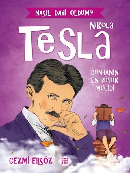 Nikola Tesla Dünyanın En Büyük Mucidi CEZMİ ERSÖZ