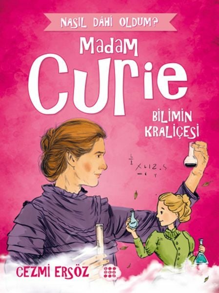 Madam Curie Bilimin Kraliçesi CEZMİ ERSÖZ