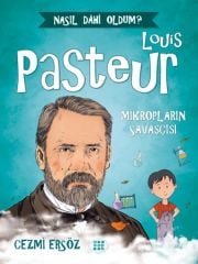 Louis Pasteur Mikropların Savaşçısı CEZMİ ERSÖZ