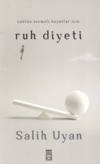 Ruh Diyeti SALİH UYAN