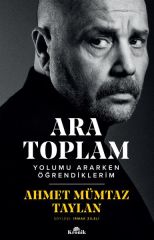 Ara Toplam Yolumu Ararken Öğrendiklerim AHMET MÜMTAZ TAYLAN