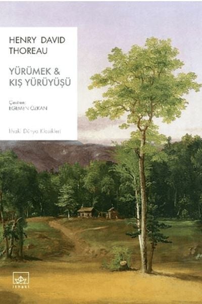 Yürümek Kış Yürüyüşü HENRY DAVİD THOREAU