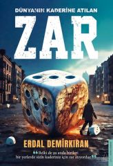 Dünyanın Kaderine Atılan Zar ERDAL DEMİRKIRAN