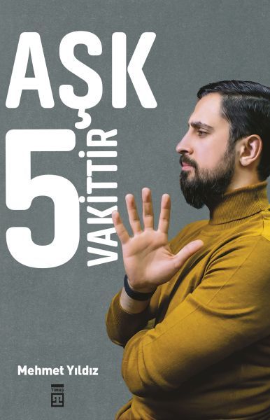 Aşk 5 Vakittir MEHMET YILDIZ