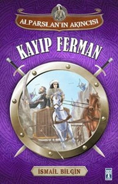 Alparslanın Akıncısı - Kayıp Ferman İSMAİL BİLGİN