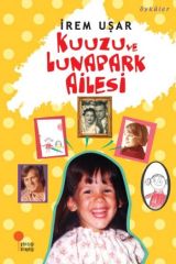 Kuuzu ve Lunapark Ailesi İREM UŞAR