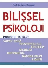 Bilişsel Psikoloji Kognitif Yetiler İSMET KIRPINAR