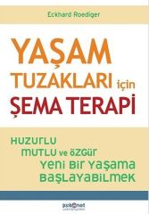 Yaşam Tuzakları İçin Şema Terapi ECKHARD ROEDİGER