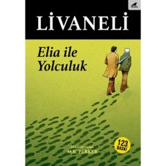 Elia İle Yolculuk ZÜLFÜ LİVANELİ