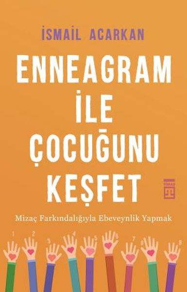 Enneagram ile Çocuğunu Keşfet İSMAİL ACARKAN