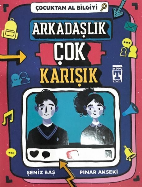Arkadaşlık Çok Karışık - Çocuktan Al Bilgiyi PINAR AKSEKİ, ŞENİZ BAŞ