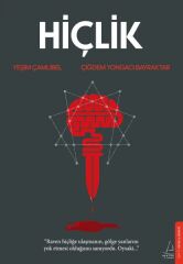 Hiçlik YEŞİM ÇAMLIBEL, ÇİĞDEM YONGACI BAYRAKTAR