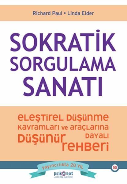 Sokratik Sorgulama Sanatı RİCHARD PAUL, LİNDA ELDER