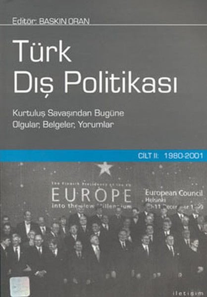 Türk Dış Politikası Cilt 2 1980 2001 Ciltli DERLEME