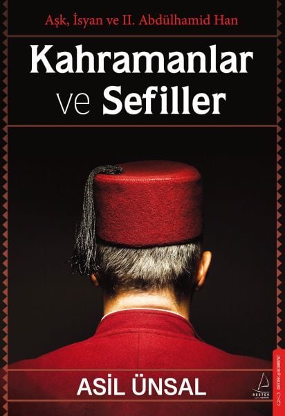 Kahramanlar ve Sefiller ASİL ÜNSAL