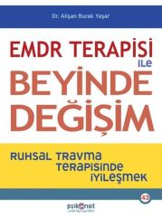 EMDR Terapisi ile Beyinde Değişim ALİŞAN BURAK YAŞAR