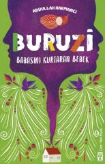 Buruzi - Babasını Kurtaran Bebek ABDULLAH HARMANCI