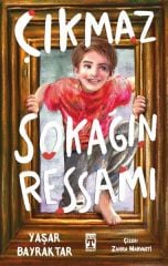 Çıkmaz Sokağın Ressamı YAŞAR BAYRAKTAR