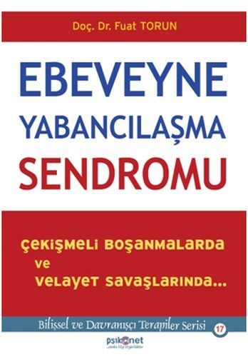 Ebeveyne Yabancılaşma Sendromu FUAT TORUN
