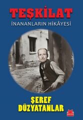 Teşkilat ŞEREF DÜZYATANLAR