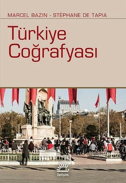 Türkiye Coğrafyası MARCEL BAZİN