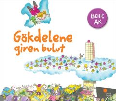 Gökdelene Giren Bulut BEHİÇ AK