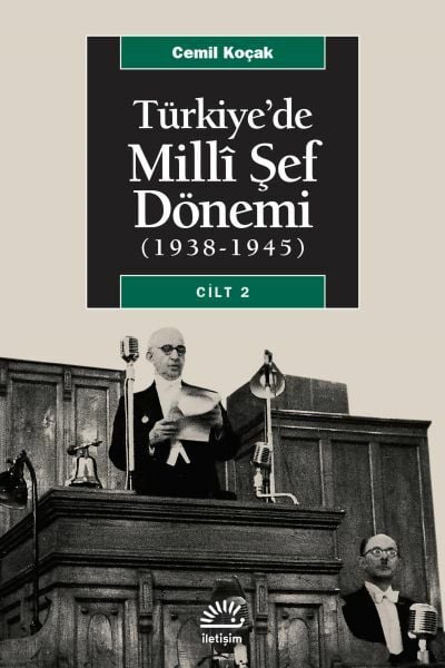 Türkiye'de Milli Şef Dönemi 2 CEMİL KOÇAK