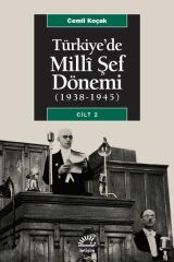 Türkiye'de Milli Şef Dönemi 2 CEMİL KOÇAK