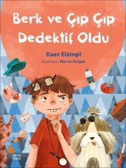 Berk ve Çıp Çıp Dedektif Oldu KAAN ELBİNGİL