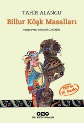 Billur Köşk Masalları TAHİR ALANGU