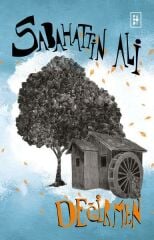 Değirmen SABAHATTİN ALİ