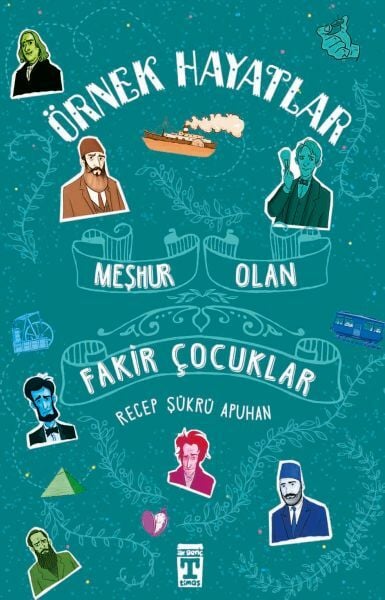Meşhur Olan Fakir Çocuklar - Örnek Hayatlar RECEP ŞÜKRÜ APUHAN