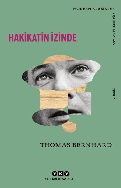 Hakikatin İzinde Modern Klasikler THOMAS BERNHARD