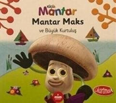 Mantar Maks ve Büyük Kurtuluş