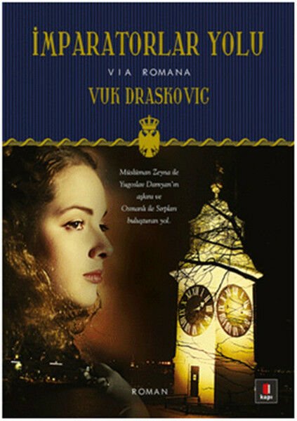 İmparatorlar Yolu VUK DRASKOVİC