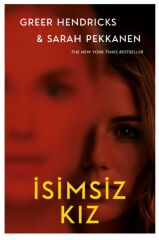 İsimsiz Kız Ciltli GREER HENDRİCKS SARAH PEKKANEN