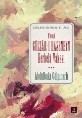 Yeni Gülzar ı Haseneyn Kerbela Vakası ABDÜLBAKİ GÖLPINARLI