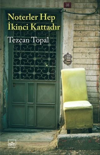 Noterler Hep İkinci Kattadır TEZCAN TOPAL
