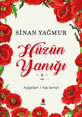Hüzün Yanığı 1 SİNAN YAĞMUR