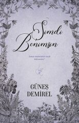 Şimdi Benimsin GÜNEŞ DEMİREL
