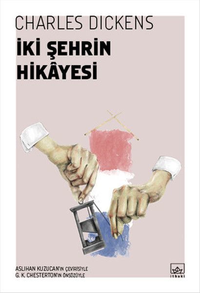 İki Şehrin Hikayesi CHARLES DİCKENS