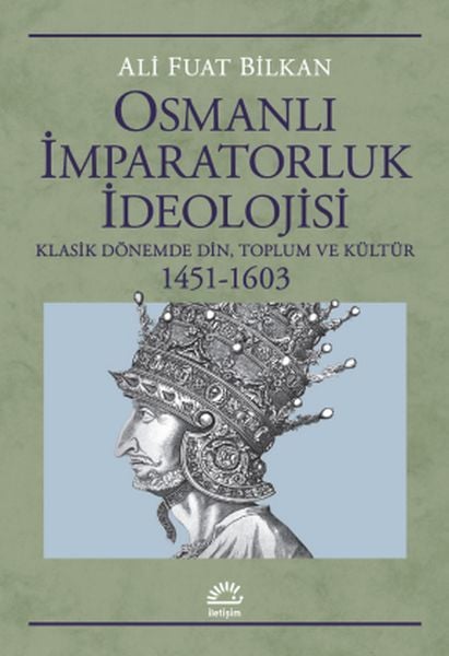 Osmanlı İmparatorluk İdeolojisi ALİ FUAT BİLKAN