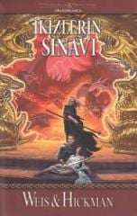 Efsaneler Serisi 3. Kitap İkizlerin Sınavı MARGARET WEİSS, TRACY HİCKMAN