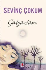 Gülyüzlüm SEVİNÇ ÇOKUM