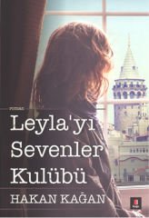 Leylayı Sevenler Kulübü HAKAN KAĞAN