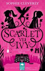 Scarlet ve Ivy 4 Gölün Altındaki Işıklar SOPHİE CLEVERLY