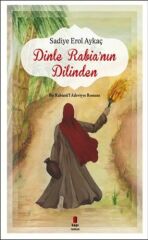 Dinle Rabia'nın Dilinden SADİYE EROL AYKAÇ