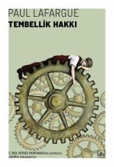 Tembellik Hakkı PAUL LAFARGUE