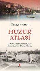 Huzur Atlası TURGAY ANAR