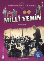 Milli Yemin - Türkiye Cumhuriyeti Kuruluş 3 METİN ÖZDAMARLAR
